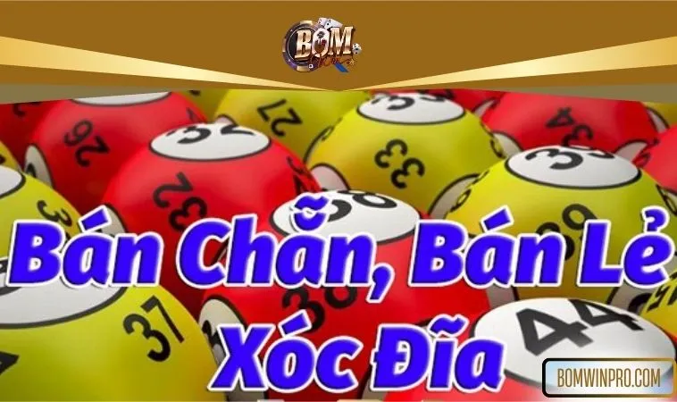 Bán chẵn bán lẻ trong Xóc Đĩa là gì?